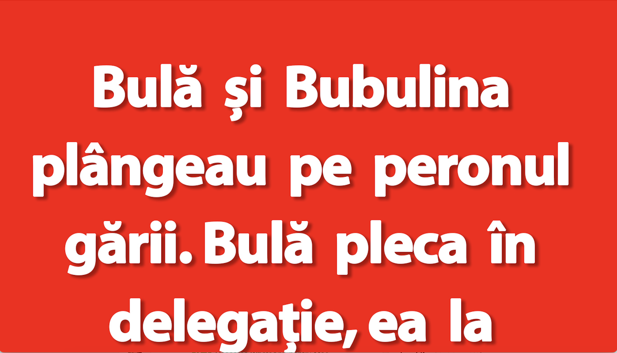 Bulă și Bubulina plâng pe peronul gării