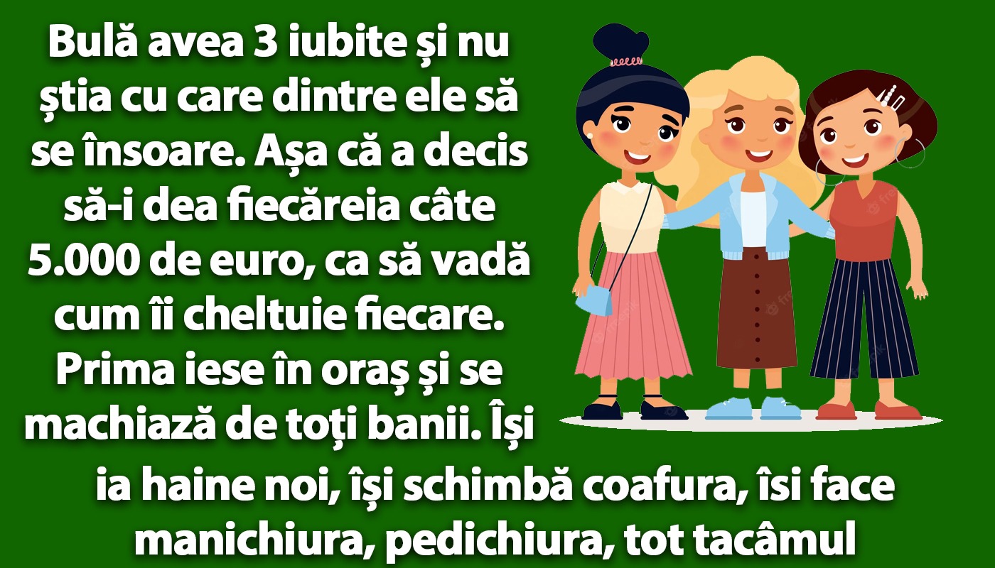 Bulă și cele trei iubite – banc amuzant