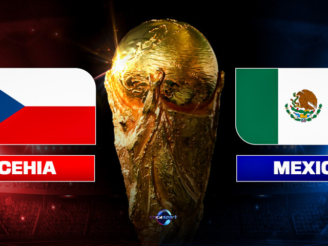 Meciul Cehia - Mexic din Cupa Mondială 2026