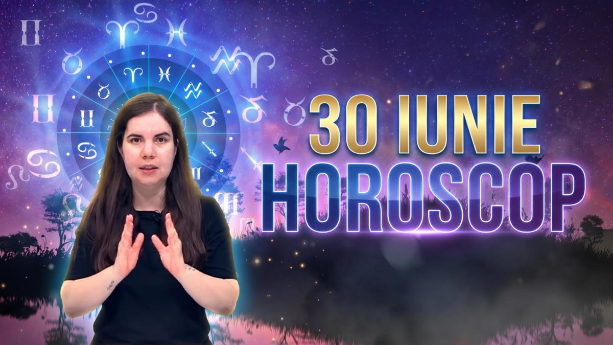 Horoscop 30 iunie 2026: Luna Plină în Capricorn și Jupiter intră în Leu. Previziuni pentru toate zodiile