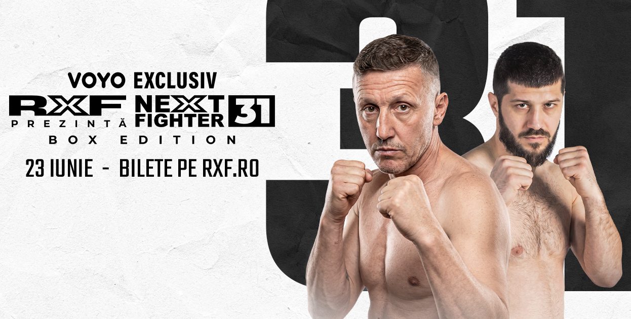 RXF Next Fighter 31: Daniel Chiriță vs. Justițiarul de Berceni, pe 23 iunie, exclusiv pe VOYO